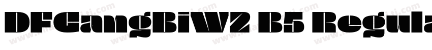 DFGangBiW2 B5 Regular字体转换